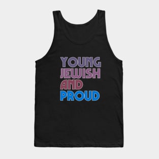 Young Jewish And Proud Tank Top